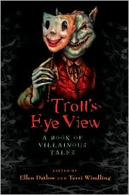 Troll's Eye View by Ellen Datlow: Book Cover