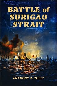 Battle of Surigao Strait by Anthony P. Tully: Book Cover