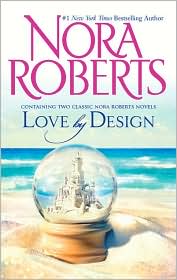 Love by Design by Nora Roberts: Book Cover