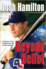 Beyond Belief by Josh Hamilton: Book Cover