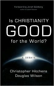 Is Christianity Good for the World? by Christopher Hitchens: Book Cover