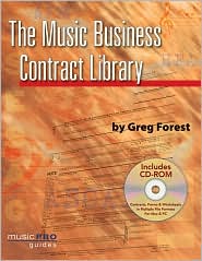 The Music Business Contract Library by Greg Forest: Book Cover