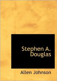 Stephen A. Douglas