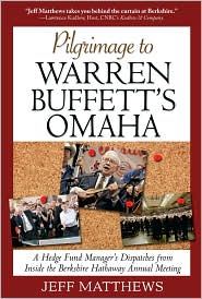 Pilgrimage to Warren Buffett's Omaha by Jeff Matthews: Book Cover