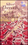 Silver Threads, Golden Needles