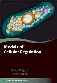 Models of Cellular Regulation by Baltazar Aguda: Book Cover