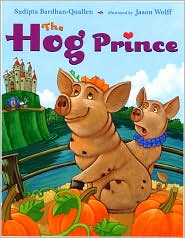 Hog Prince by Sudipta Bardhan-Quallen: Book Cover