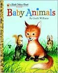 Book Cover Image. Title: Baby Animals, Author: by Garth  Williams