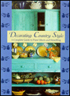 Decorating Country Style: A Complete Guide to Paint Effects and Stencilling