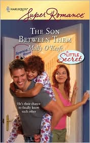 The Son Between Them (Harlequin Super Romance Series #1534) by Molly O'Keefe: Book Cover