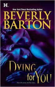 Dying for You by Beverly Barton: Book Cover
