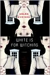 Book Cover Image. Title: White Is for Witching, Author: by 