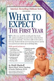 What to Expect the First Year by Heidi Murkoff: Book Cover