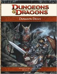 Dungeon Delve (D&D Adventure Series) by David Noonan: Book Cover
