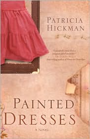 Painted Dresses by Patricia Hickman: Book Cover