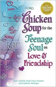 Chicken Soup for the Teenage Soul on Love & Friendship by Jack Canfield: Book Cover