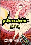Book Cover Image. Title: Phoenix, Volume 8: Civil War, Part Two, Author: by Osamu  Tezuka
