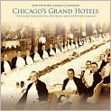 Book Cover Image. Title: 2009 Historic Images Calendar Chicago's Grand Hotels: The Palmer House Hilton, the Drake, and the Hilton Chicago, Author: by Robert V. Allegrini