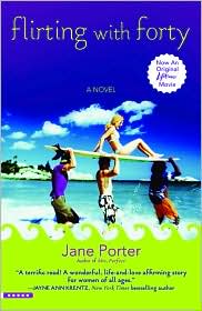 Flirting with Forty by Jane Porter: Book Cover