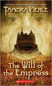 The Will of the Empress (The Circle Reforged Series #1) by Tamora Pierce: Book Cover