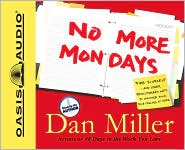 No More Mondays by Dan Miller: CD Audiobook Cover