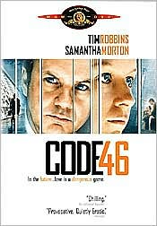 Code 46 with Tim Robbins: DVD Cover