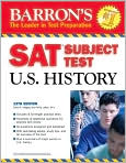 Book Cover Image. Title: Barron's SAT Subject Test in U. S. History, Author: by David A. Midgley