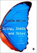 Dying Death and Grief Working With Adult Bereavement
