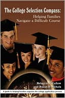 The College Selection Compass by Rebecca Callow: Book Cover