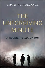 The Unforgiving Minute by Craig M. Mullaney: Book Cover