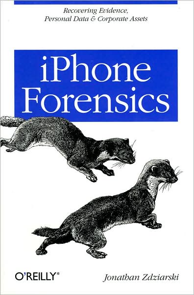 iPhone Forensics Recovering Evidence, Personal Data, and Corporate Assets~tqw~_darksiderg preview 0