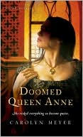 Doomed Queen Anne by Carolyn Meyer: Book Cover