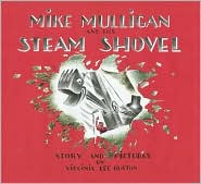 Mike Mulligan and His Steam Shovel by Virginia Lee Burton: Book Cover