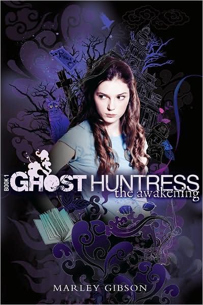 Ghost Huntress Series 1-5 - Marley Gibson