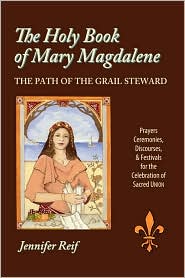 The Holy Book Of Mary Magdalene by Jennifer Reif: Book Cover