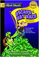 Rich Dads Escape from the Rat Race How to Become a Rich Kid by Follo