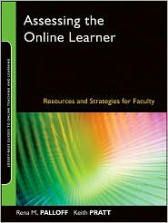 Assessing the Online Learner: Resources and Strategies for Faculty