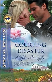 Courting Disaster (Silhouette Special Edition Series by Kathleen O'Reilly: Book Cover