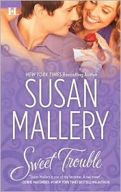 Sweet Trouble (Bakery Sisters Series #3) by Susan Mallery: Book Cover