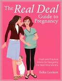 The Real Deal Guide to Pregnancy