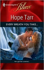 Every Breath You Take... (Harlequin Blaze Series #441) by Hope Tarr: Book Cover