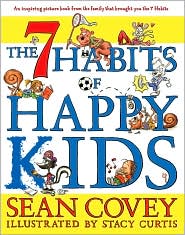 The 7 Habits of Happy Kids by Sean Covey: Book Cover