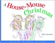 House-Mouse Christmas (House-Mouse Tales Series)