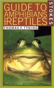 Guide to Amphibians and Reptiles, Vol. 1 by Thomas F. Tyning: Book Cover