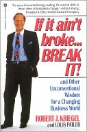 If It Ain't Broke...Break It! by Robert J. Kriegel: Book Cover