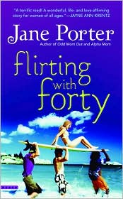 Flirting with Forty by Jane Porter: Book Cover