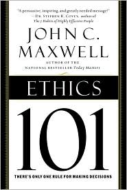 Ethics 101 by John C. Maxwell: Book Cover