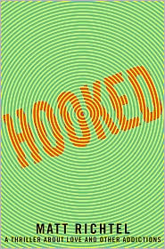 Hooked by Matt Richtel: Book Cover