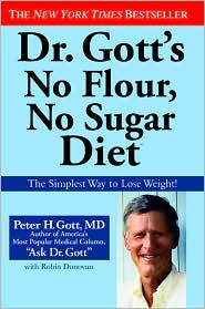 Dr. Gott's No Flour, No Sugar Diet by Peter H. Gott: Book Cover