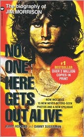 No One Here Gets Out Alive by Jerry Hopkins: Book Cover
